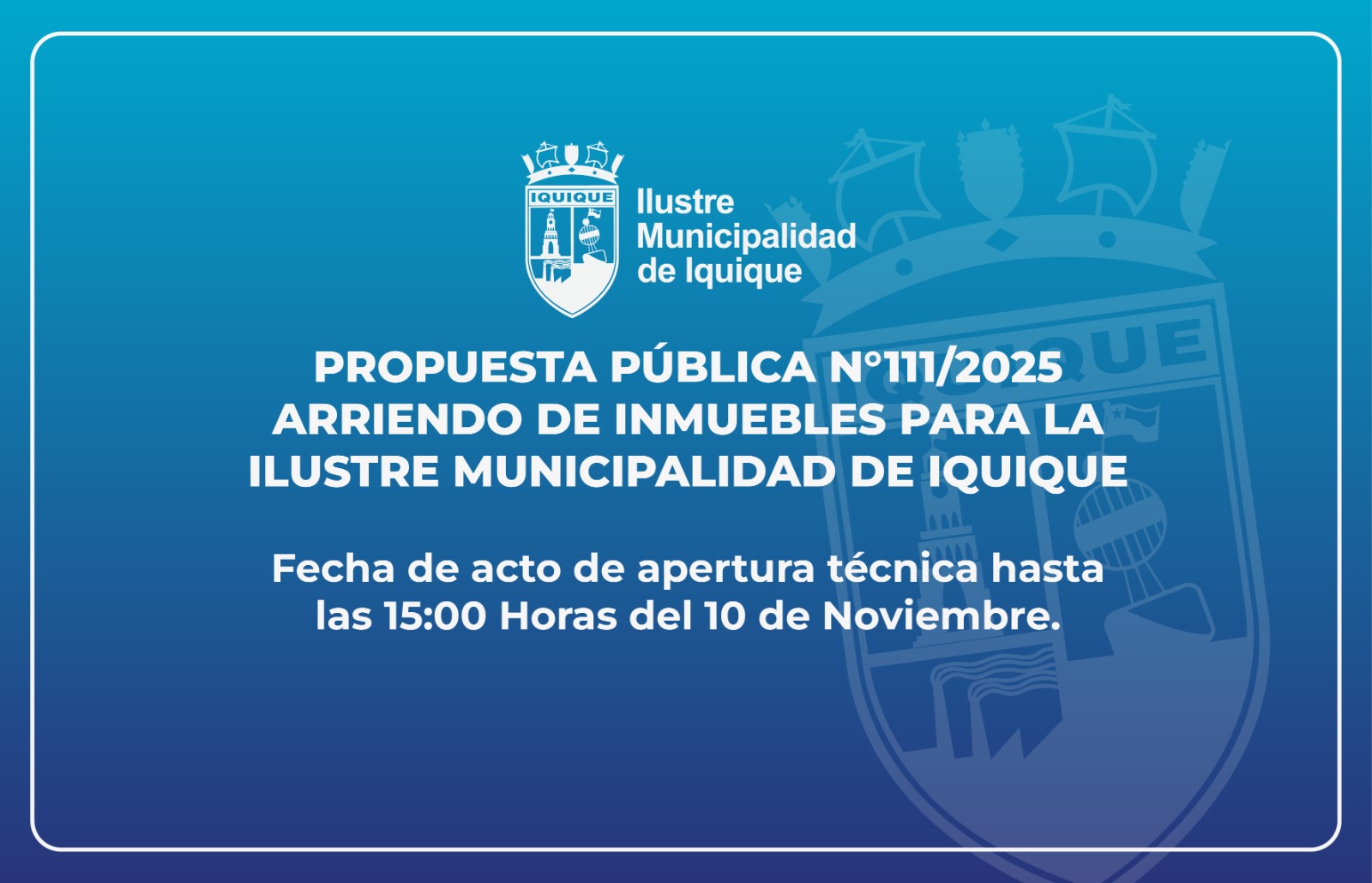 Propuesta Pública Arriendo de inmuebles para la Ilustre Municipalidad de Iquique